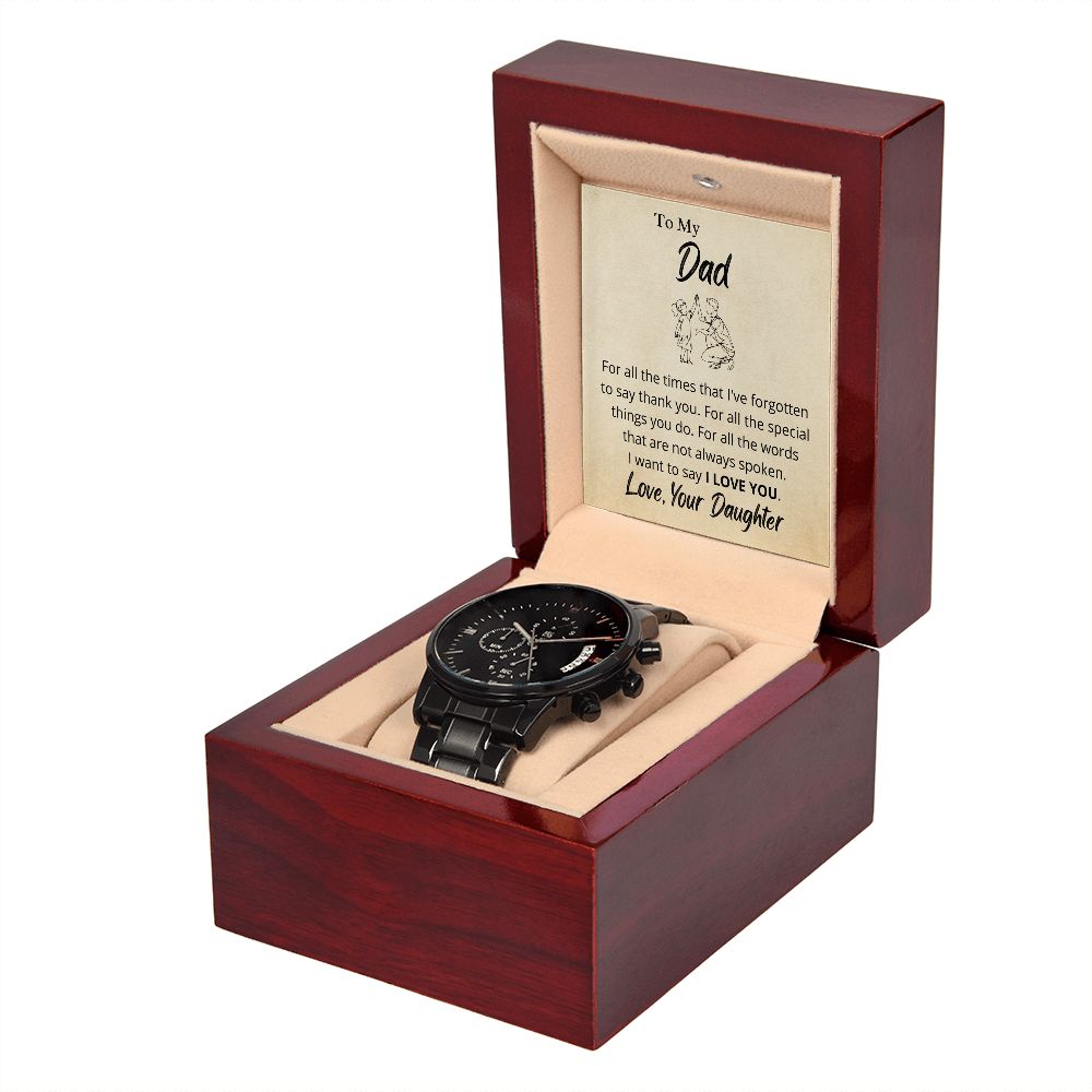 To My Dad I Love You Unique High-Quality Chronograph Watch Gift