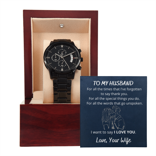 To My Husband, Unique Luxury Black Chronograph Watch With Personalized Message Card