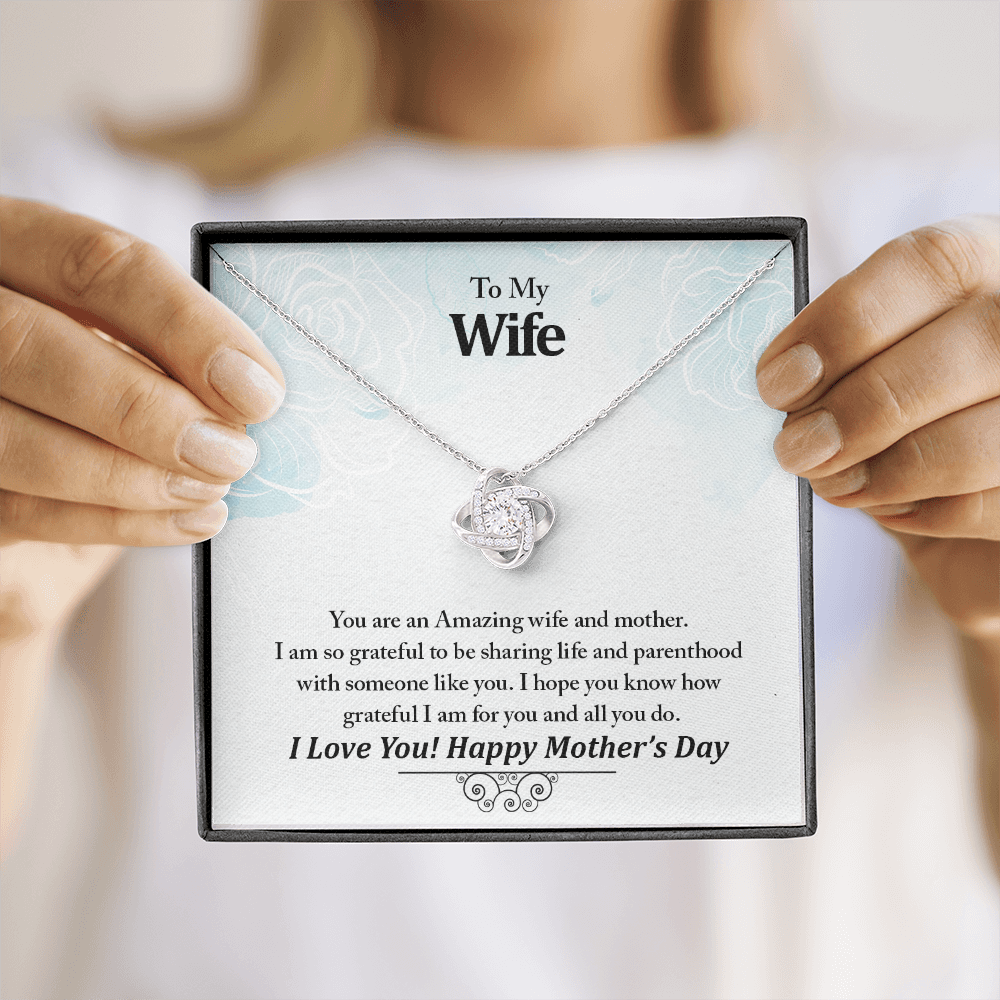 To My Wife, An Amazing Wife And Mother Love Knot Necklace