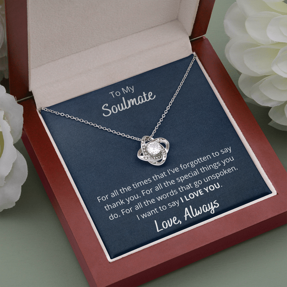 To My Soulmate I Want To Say I Love You Luxury Necklace Gift